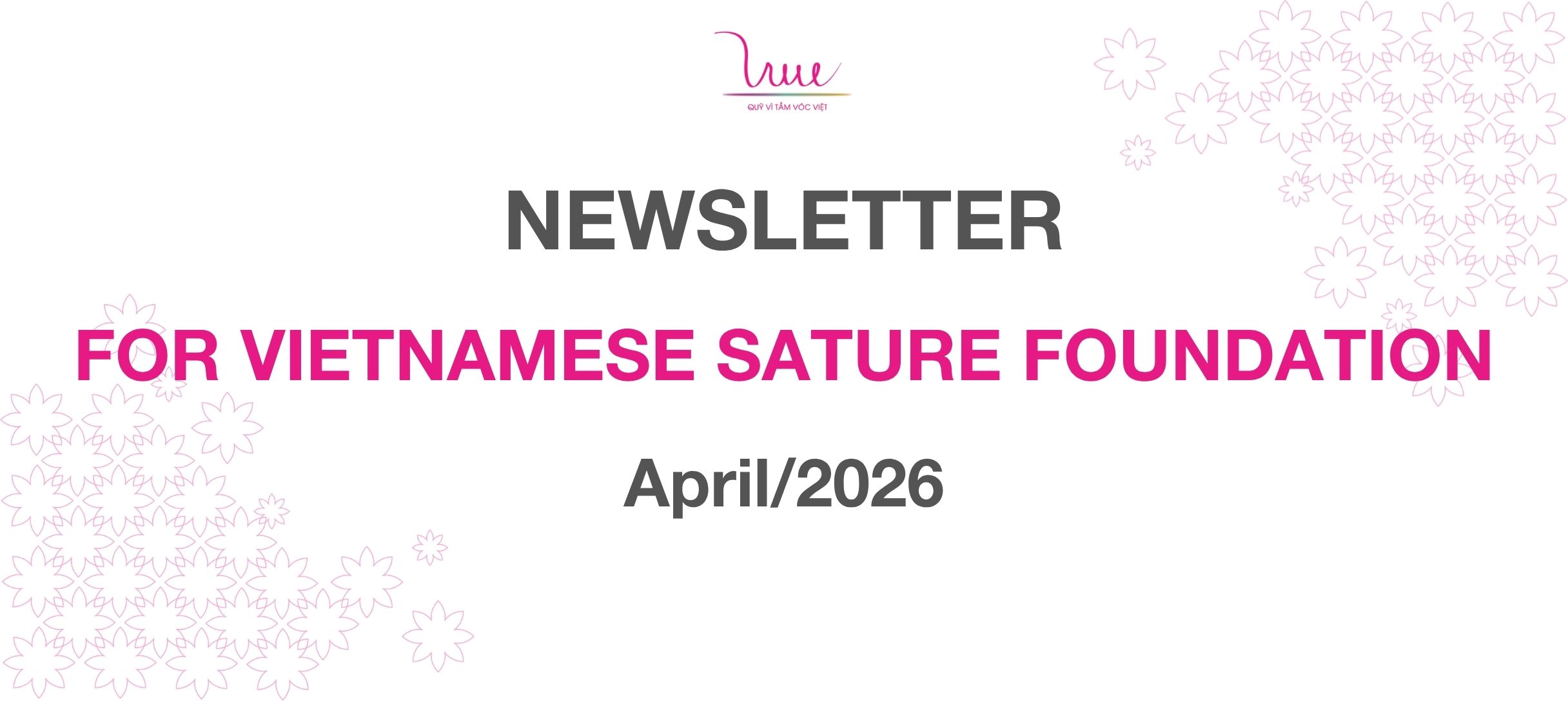 NEWSLETTER FOR THE VIETNAMESE STATURE APRIL/2026